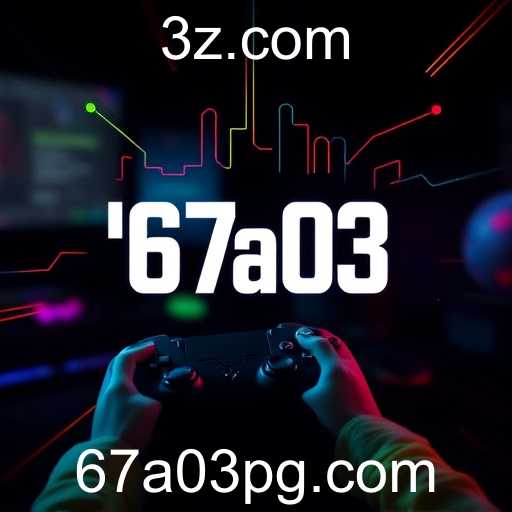 O Impacto Crescente de '67a03' nos Games